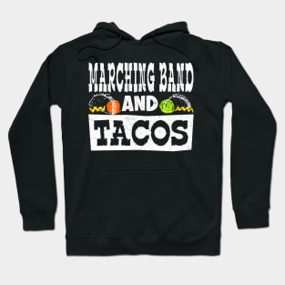 Marching Band and Tacos Hoodie